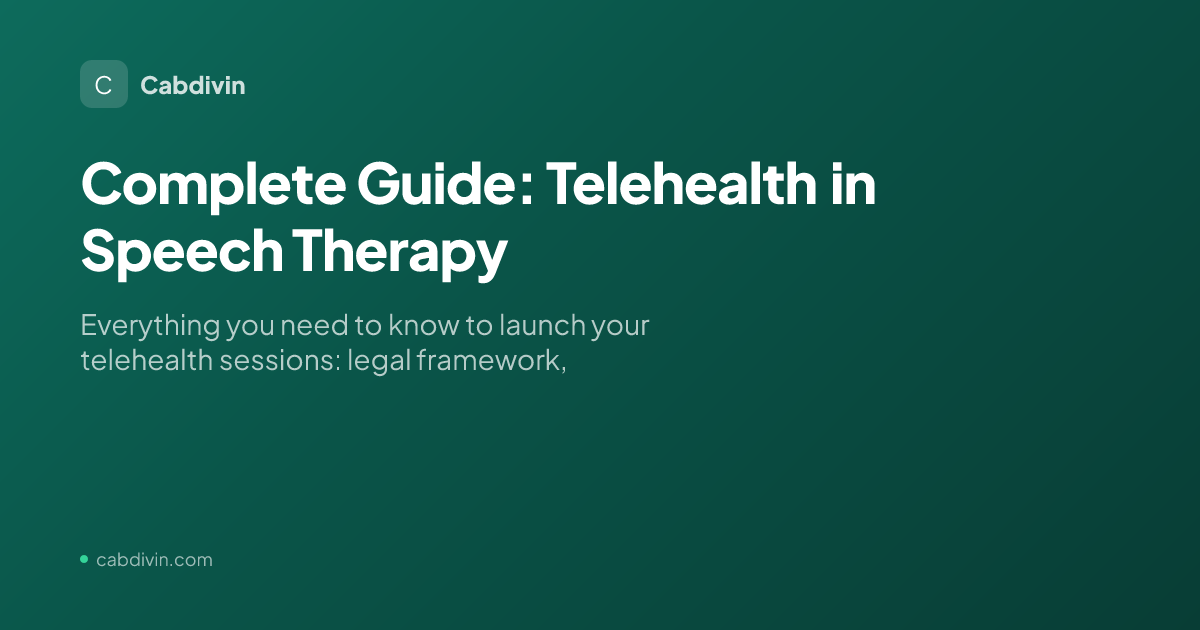Complete Guide: Telehealth in Speech Therapy — Cabdivin Blog